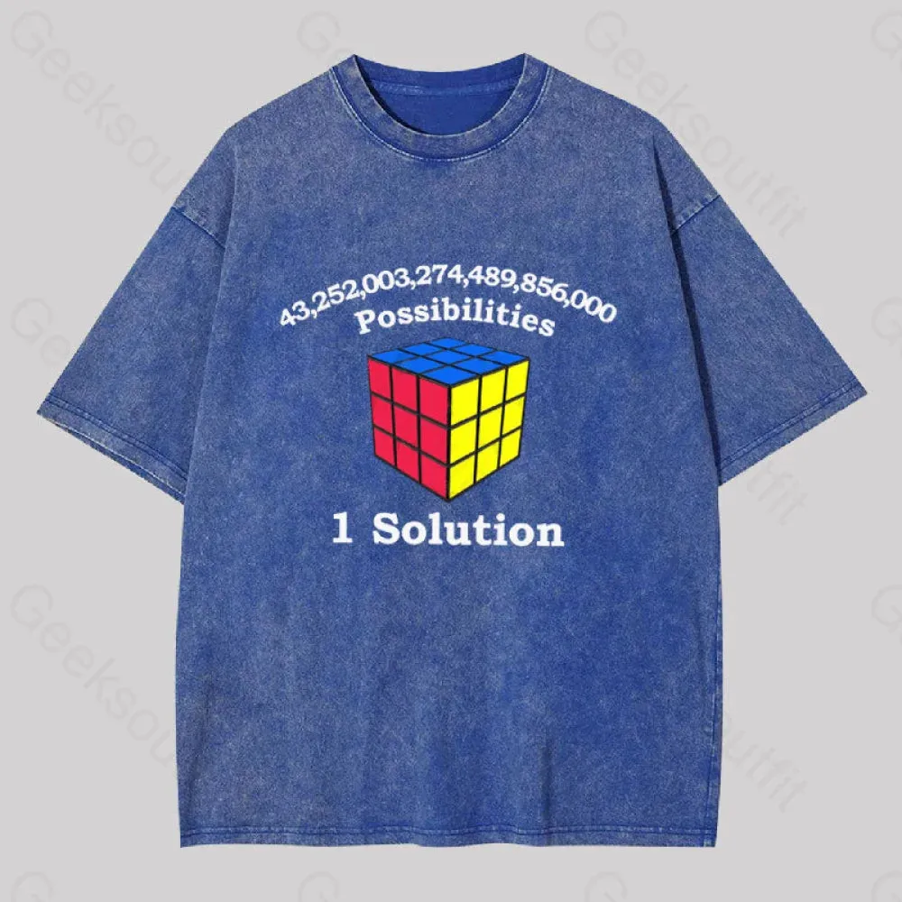 43 Quadrillion Possibilities, 1 Solution Washed T-shirt