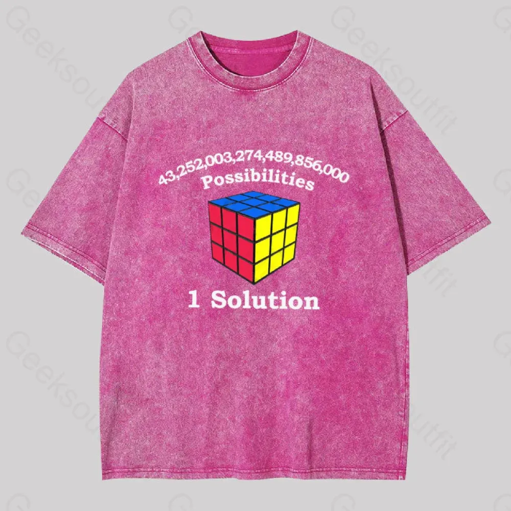 43 Quadrillion Possibilities, 1 Solution Washed T-shirt