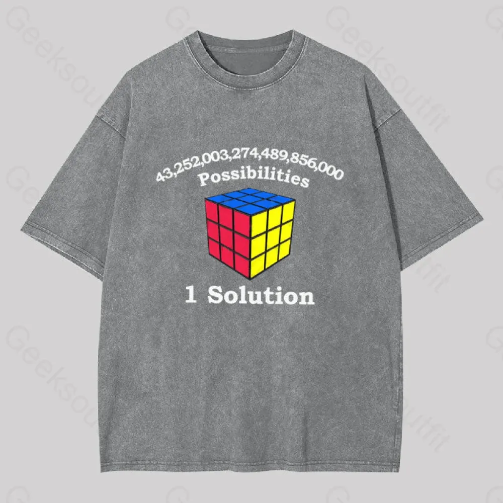 43 Quadrillion Possibilities, 1 Solution Washed T-shirt