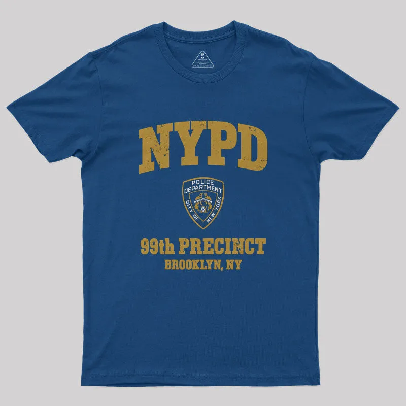 99th Precinct Brooklyn NY Geek T-Shirt