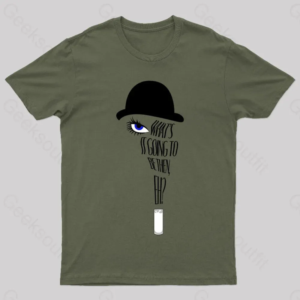 A Clockwork Orange What's it Going to Be Then T-Shirt
