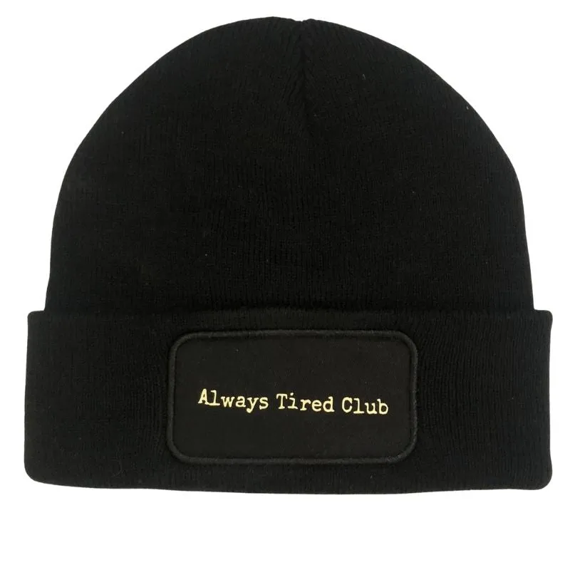 Always Tired Club Beanie (Dark Grey or Black)